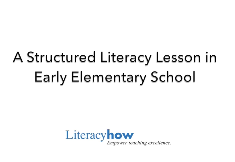Structured Literacy Lesson - Literacy How